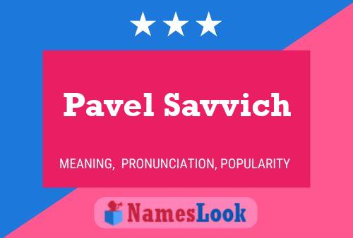 ملصق اسم Pavel Savvich