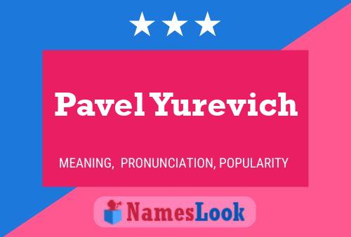 ملصق اسم Pavel Yurevich