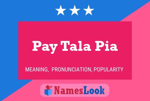 ملصق اسم Pay Tala Pia