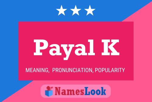 ملصق اسم Payal K