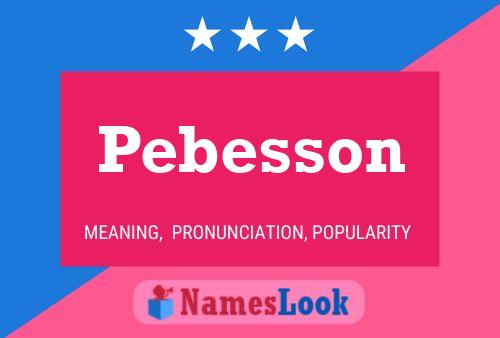 ملصق اسم Pebesson