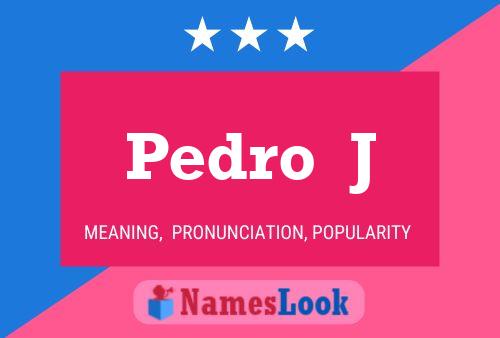 ملصق اسم Pedro  J