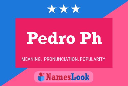 ملصق اسم Pedro Ph