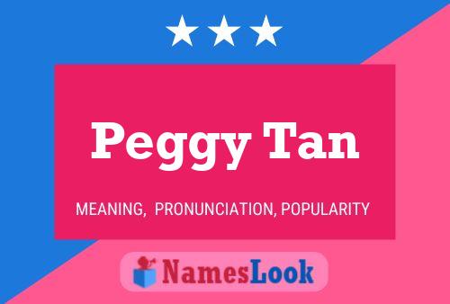 ملصق اسم Peggy Tan