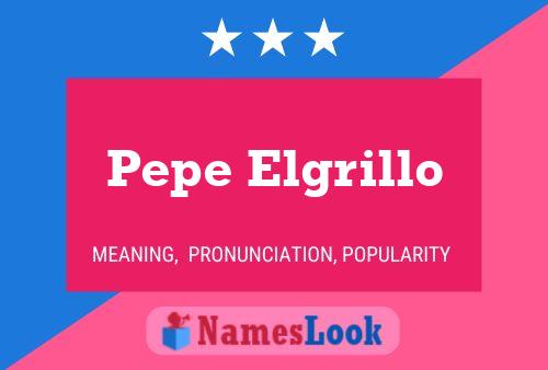 ملصق اسم Pepe Elgrillo