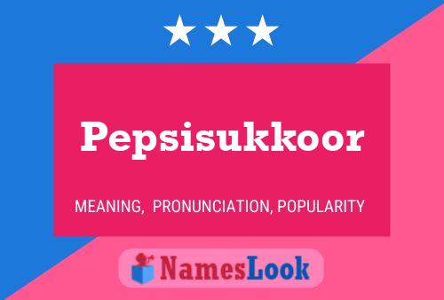 ملصق اسم Pepsisukkoor