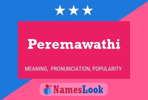 ملصق اسم Peremawathi