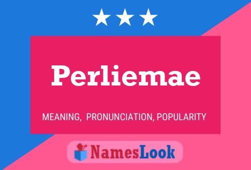 ملصق اسم Perliemae