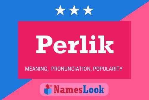 ملصق اسم Perlik