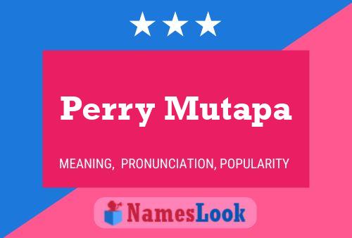 ملصق اسم Perry Mutapa