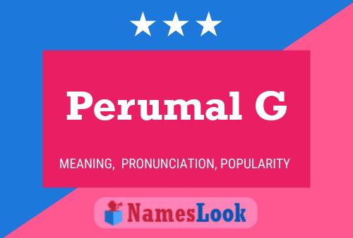 ملصق اسم Perumal G