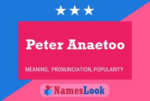 ملصق اسم Peter Anaetoo