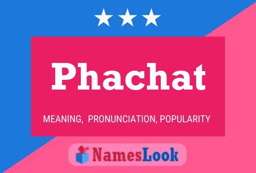 ملصق اسم Phachat