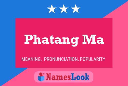 ملصق اسم Phatang Ma