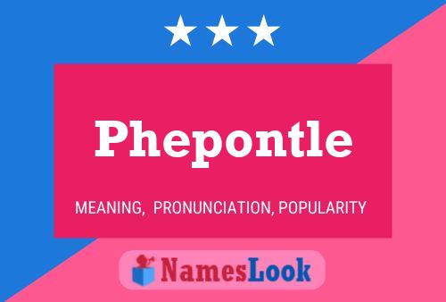 ملصق اسم Phepontle