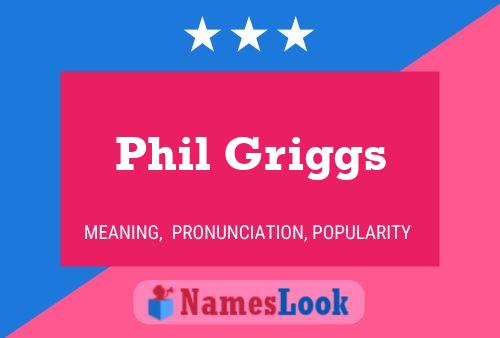 ملصق اسم Phil Griggs