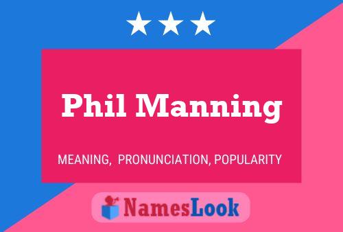 ملصق اسم Phil Manning