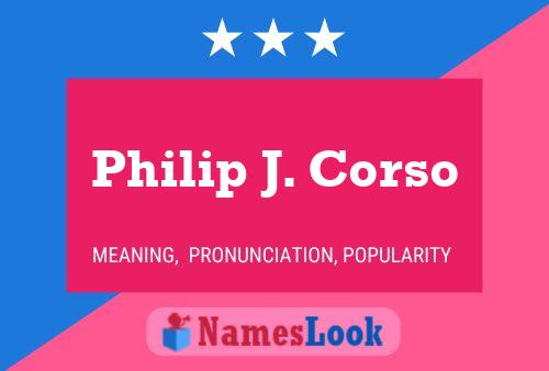 ملصق اسم Philip J. Corso