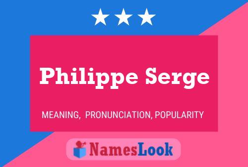 ملصق اسم Philippe Serge