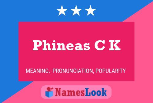 ملصق اسم Phineas C K