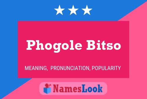 ملصق اسم Phogole Bitso