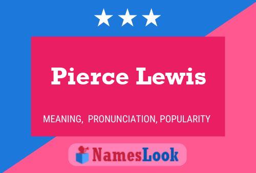 ملصق اسم Pierce Lewis