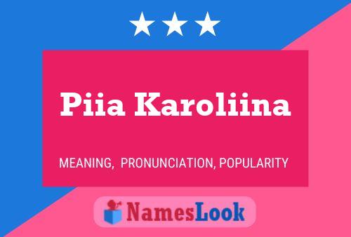 ملصق اسم Piia Karoliina