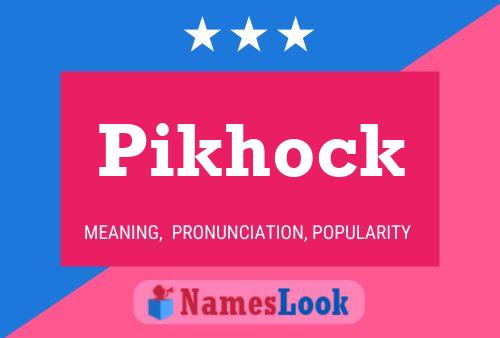 ملصق اسم Pikhock