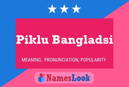 ملصق اسم Piklu Bangladsi