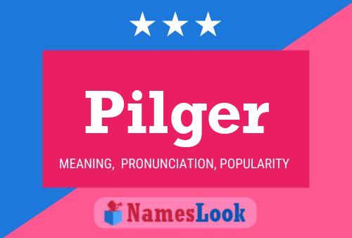 ملصق اسم Pilger