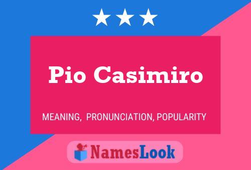 ملصق اسم Pio Casimiro