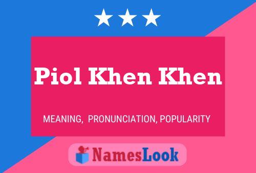 ملصق اسم Piol Khen Khen