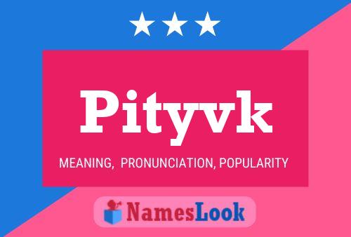 ملصق اسم Pityvk