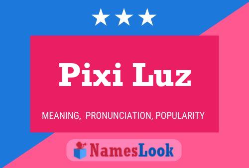 ملصق اسم Pixi Luz