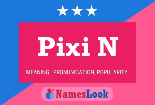 ملصق اسم Pixi N