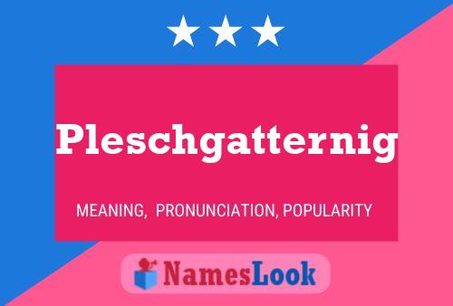 ملصق اسم Pleschgatternig