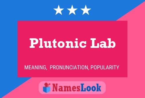 ملصق اسم Plutonic Lab