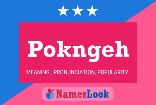 ملصق اسم Pokngeh