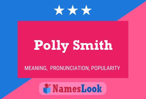 ملصق اسم Polly Smith