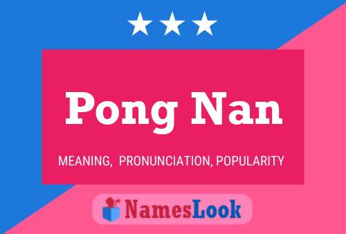 ملصق اسم Pong Nan