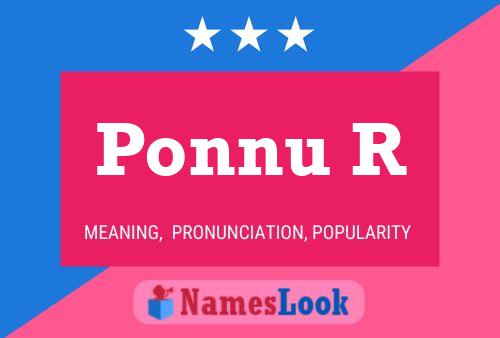 ملصق اسم Ponnu R