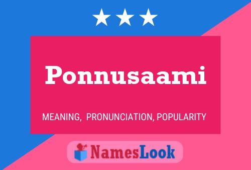 ملصق اسم Ponnusaami