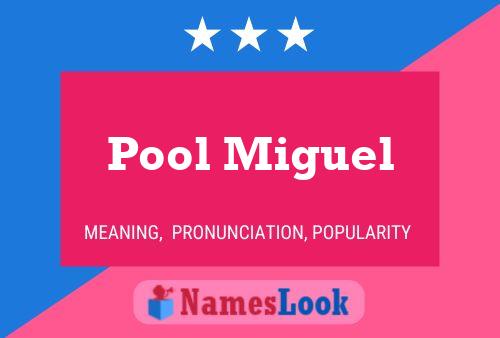 ملصق اسم Pool Miguel