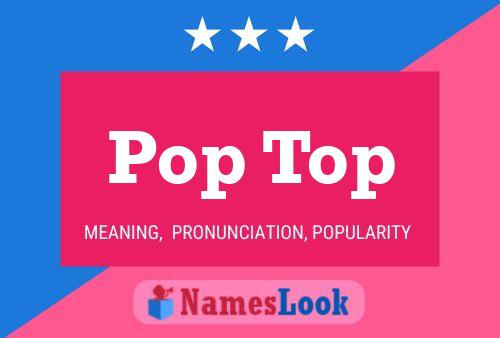 ملصق اسم Pop Top