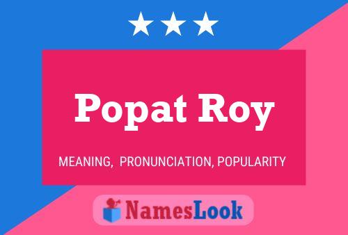 ملصق اسم Popat Roy