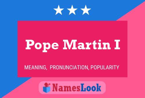 ملصق اسم Pope Martin I