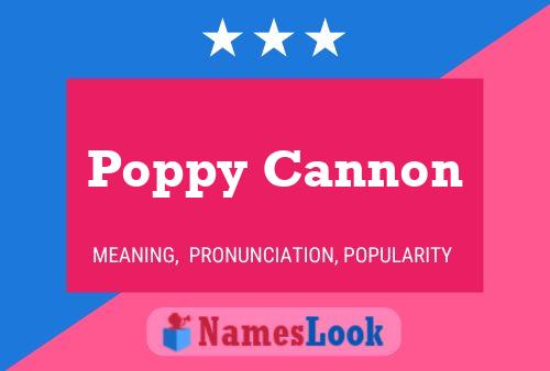 ملصق اسم Poppy Cannon