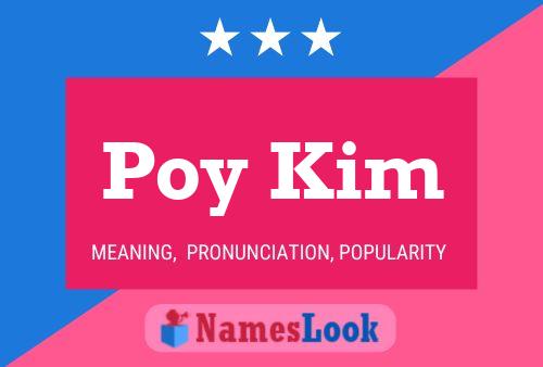 ملصق اسم Poy Kim