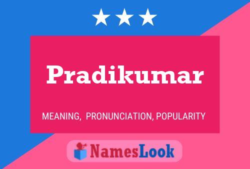 ملصق اسم Pradikumar