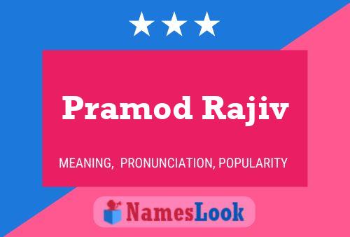 ملصق اسم Pramod Rajiv